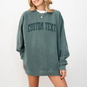 Personalized Comfort Colors Dyed Sweatshirt